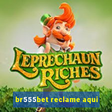 br555bet reclame aqui